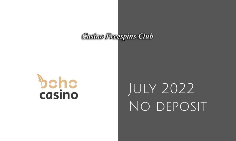 Latest Boho Casino no deposit bonus July 2022