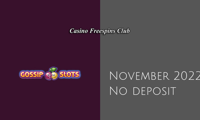 Latest Gossip Slots Casino no deposit bonus November 2022