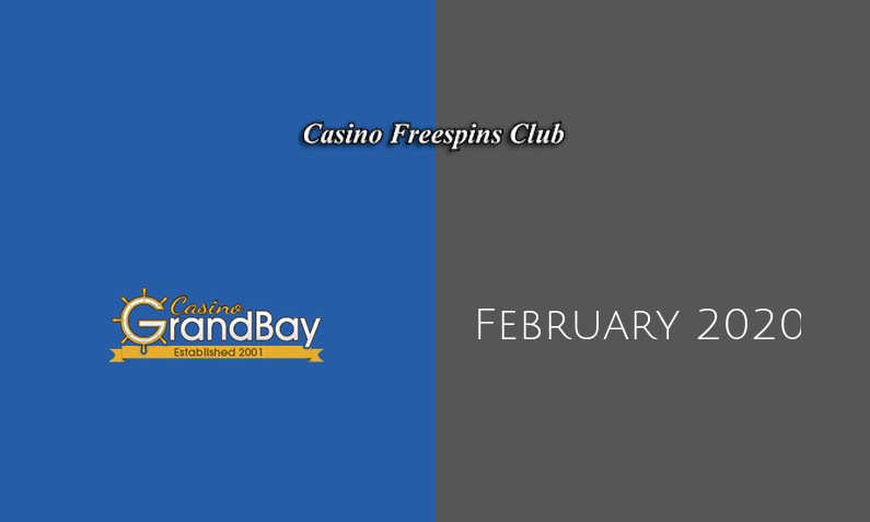Latest no deposit bonus from Casino GrandBay 7th of February 2020