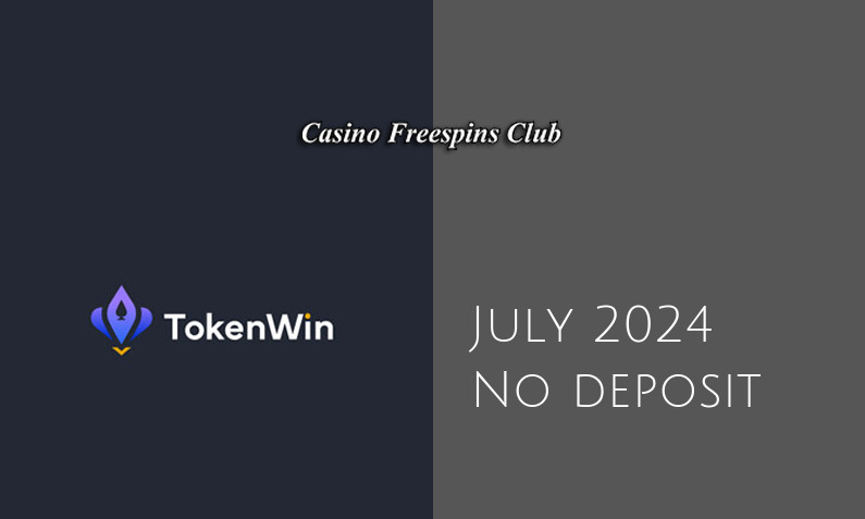Latest TokenWin no deposit bonus July 2024